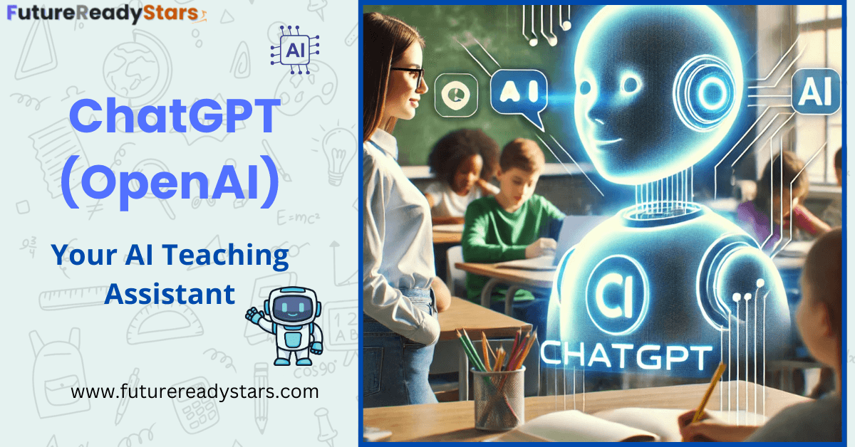 ChatGPT Your AI Teaching Assistant