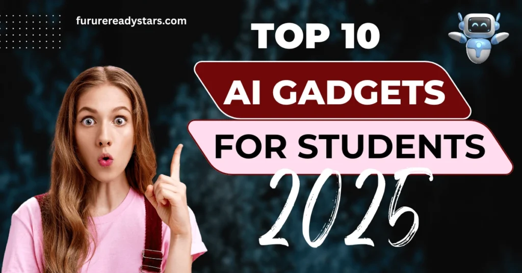 Top-10-AI-Gudgets-for-student