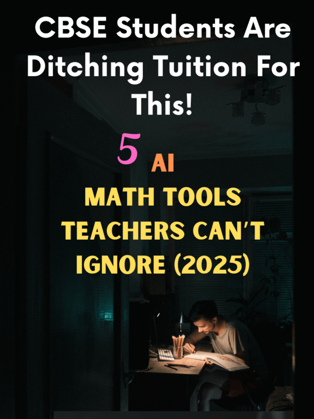 CBSE Students Are Loving These 5 AI Math Tools in 2025