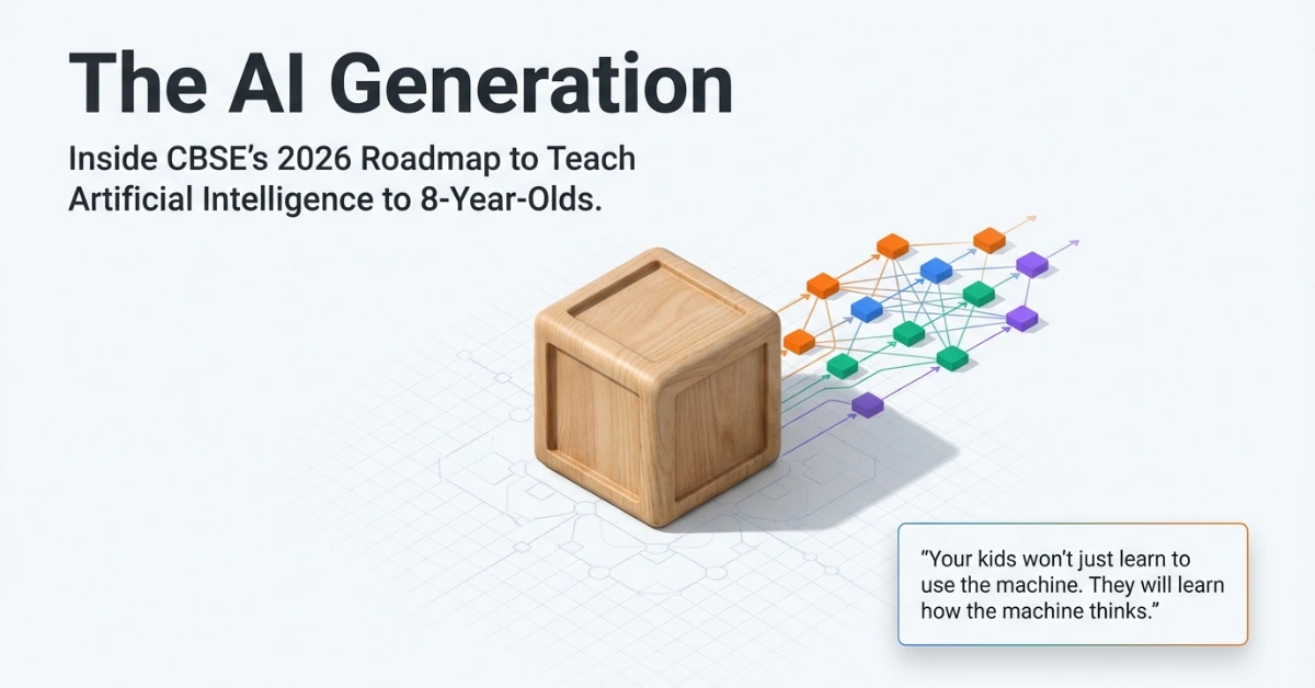 CBSE Is Teaching AI to 8-Year-Olds From 2026 — Here's Exactly What Your Child Will Learn Grade by Grade